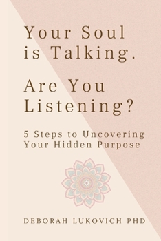 Paperback Your Soul is Talking. Are You Listening? Book