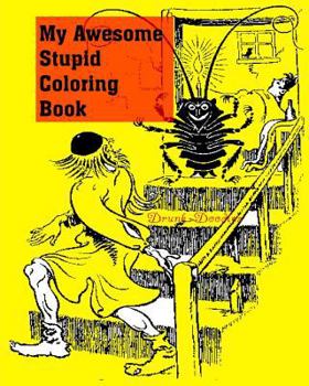 Paperback My Awesome Stupid Coloring Book