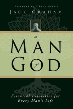 Hardcover A Man of God: Essential Priorities for Every Man's Life Book