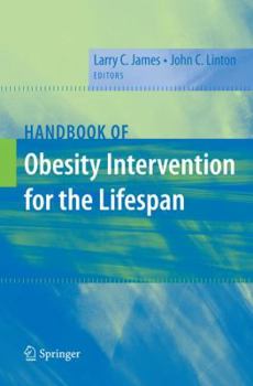 Hardcover Handbook of Obesity Intervention for the Lifespan Book