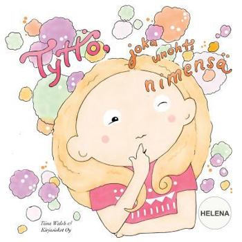 Paperback Tyttö, joka unohti nimensä HELENA [Finnish] Book