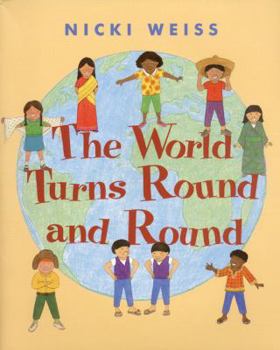 Hardcover The World Turns Round and Round Book