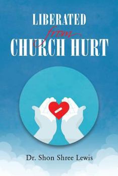 Paperback Liberated from Church Hurt Book
