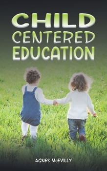 Paperback Child Centered Education Book