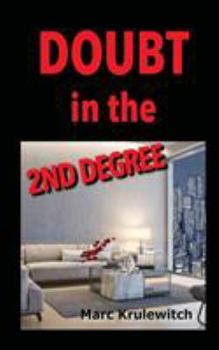 Paperback Doubt in the 2nd Degree Book