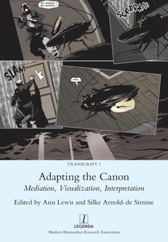 Paperback Adapting the Canon: Mediation, Visualization, Interpretation Book