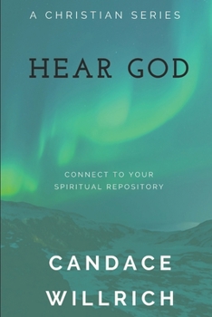 Paperback Hear God: Connect to Your Spiritual Repository Book