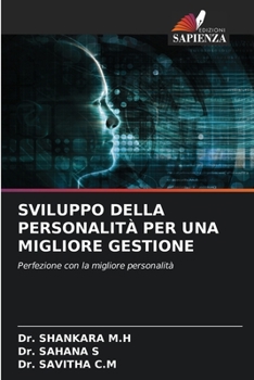 Paperback Sviluppo Della Personalità Per Una Migliore Gestione [Italian] Book