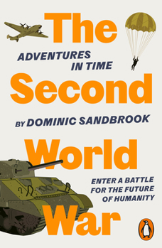 Paperback Adventures in Time: The Second World War Book