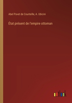 Paperback État présent de l'empire ottoman [French] Book