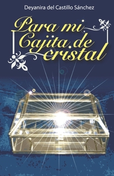 Paperback Para mi cajita de cristal [Spanish] Book