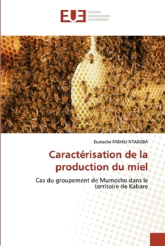 Paperback Caractérisation de la production du miel [French] Book