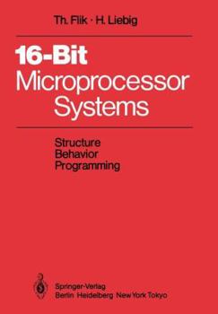 Paperback 16-Bit-Microprocessor Systems: Structure, Behavior, and Programming Book