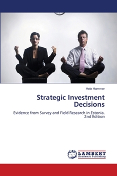 Strategic Investment Decisions