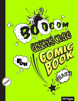 Paperback Create Own Comic Book (Green): Blank Comic Book For Comic Drawing And Comic Fantasy, Comic for Kids/Teens/Students Book