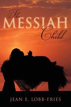 Paperback The Messiah Child Book