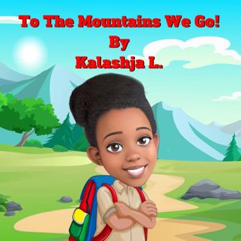 Paperback To The Mountains We Go! Book