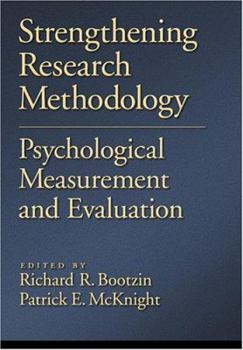 Hardcover Strengthening Research Methodology: Psychological Measurement and Evaluation Book