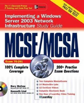 Paperback MCSE/McSa Implementing, Managing, and Maintaining a Windows (R) Server 2003 Network Infrastructure Study Guide (Exam 70-291) with Windows (R) Server 2 Book