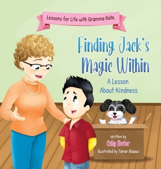 Hardcover Finding Jack's Magic Within: A Lesson About Kindness Book