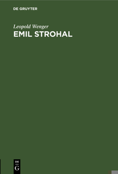 Hardcover Emil Strohal: Ein Nachruf [German] Book