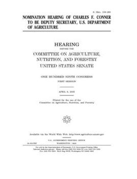 Nomination hearing of Charles F. Conner to be Deputy Secretary, U.S. Department of Agriculture