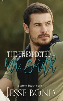 Paperback The Unexpected Mr. Smith Book
