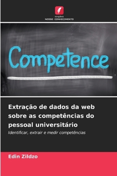 Paperback Extração de dados da web sobre as competências do pessoal universitário [Portuguese] Book