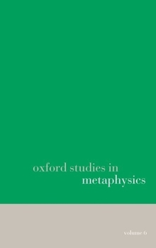 Paperback Oxford Studies in Metaphysics: Volume 6 Book