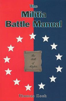 Paperback The Militia Battle Manual Book