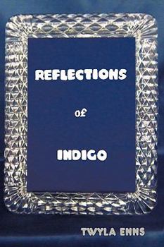 Paperback Reflections of Indigo Book