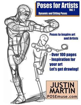 Paperback Poses for Artists Volume 1 - Dynamic and Sitting Poses: An essential reference for figure drawing and the human form Book