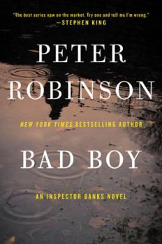 Bad Boy - Book #19 of the Inspector Banks