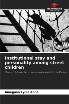 Paperback Institutional stay and personality among street children Book