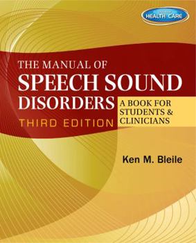 Paperback The Manual of Speech Sound Disorders: A Book for Students and Clinicians [With CDROM] Book