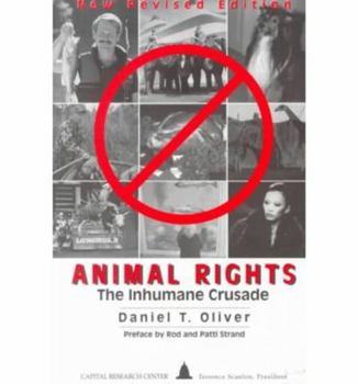 Paperback Animal Rights: The Inhumane Crusade Book