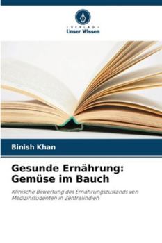 Paperback Gesunde Ernährung: Gemüse im Bauch [German] Book