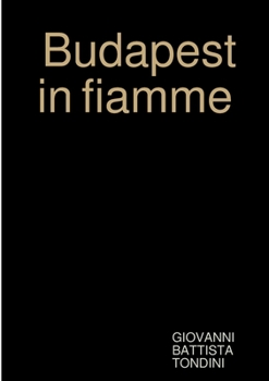 Paperback Budapest in fiamme [Italian] Book