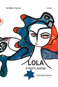 Paperback LOLA a hero's journey Book