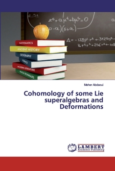 Paperback Cohomology of some Lie superalgebras and Deformations Book