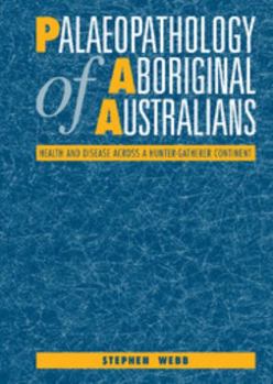 Hardcover Palaeopathology of Aboriginal Australians Book