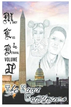 Paperback Money, Lies and Betrayal 2: The Saga Continues Book