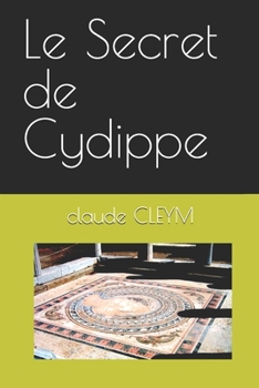 Paperback Le Secret de Cydippe [French] Book