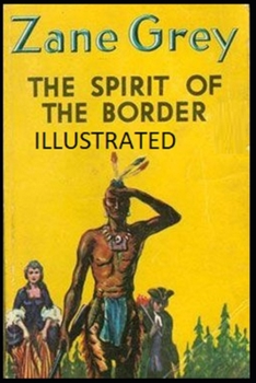 Paperback The Spirit of the Border Illustrated Book