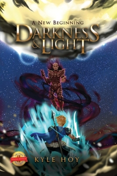 Paperback Darkness and Light: A New Beginning Book