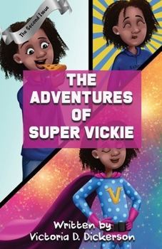 Paperback The Adventures of Super Vickie: Issue 2 Book