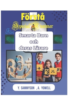 Paperback Förstå Special Nummer för Smarta Barn och deras Lärare [Swedish] Book