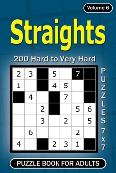 Paperback Straights puzzle book for Adults.: 200 Hard to Very Hard Puzzles 7x7 (Volume6) Book