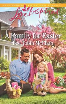 A Family for Easter - Book #6 of the Rescue River
