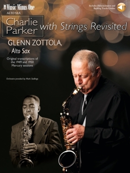 Paperback Charlie Parker with Strings Revisited: Music Minus One Alto Saxophone Book